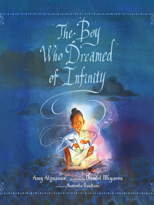 Title details for The Boy Who Dreamed of Infinity by Amy Alznauer - Available